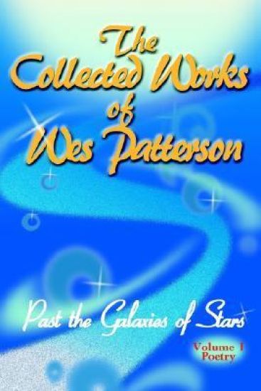 The Collected Works of Wes Patterson