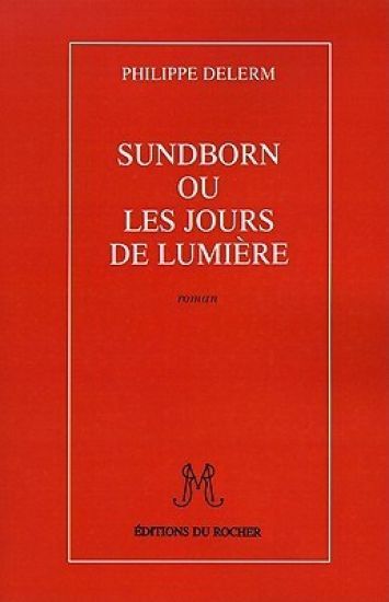 Sundborn Ou Les Jours de Lumiere