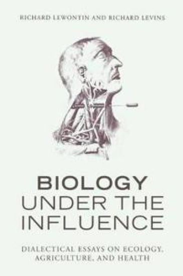 Biology Under the Influence