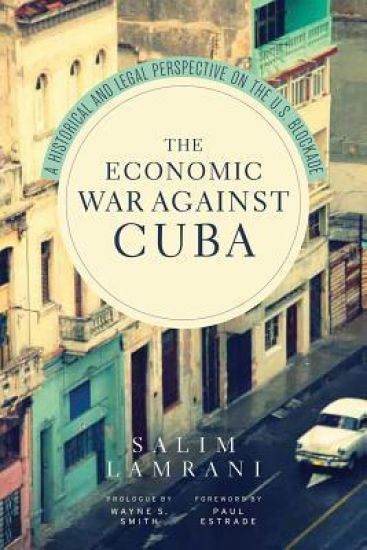The Economic War Against Cuba