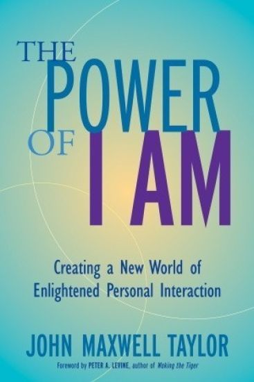 The Power of I Am