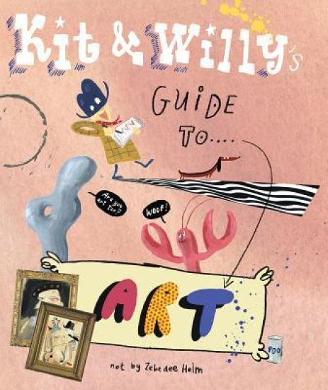 Kit and Willy's Guide to Art