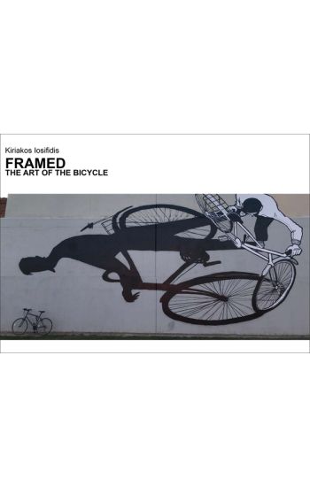 Framed: The Art of the Bicycle