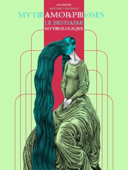 Mythamorphoses: The Mythological Bestiary