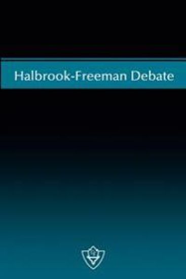 Halbrook-Freeman Debate