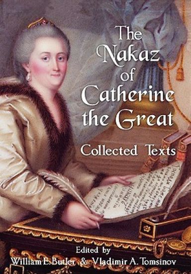 The Nakaz of Catherine the Great