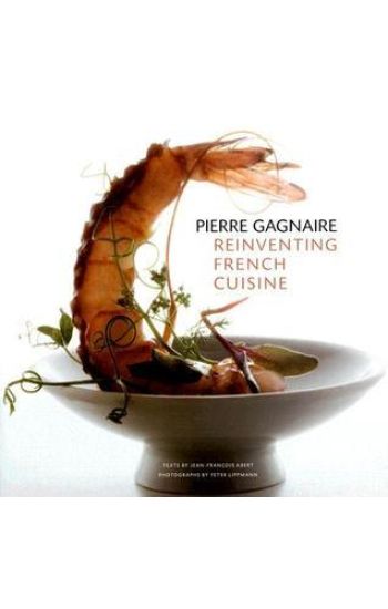 Pierre Gagnaire: Reinventing French Cuisine
