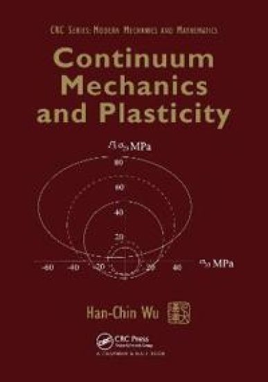 Continuum Mechanics and Plasticity