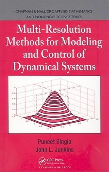 Multi-Resolution Methods for Modeling and Control of Dynamical Systems