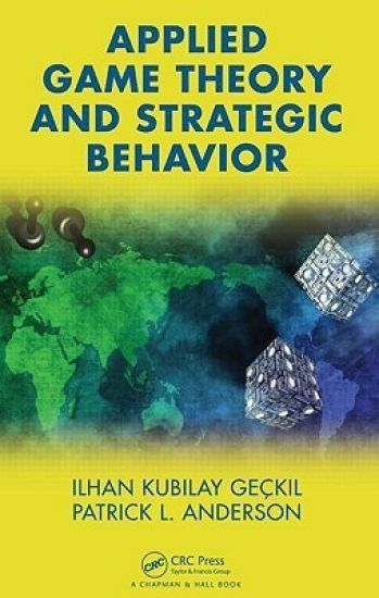 Applied Game Theory and Strategic Behavior
