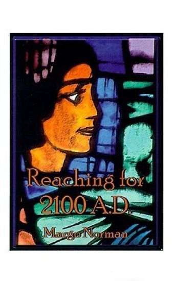 Reaching for 2100 A.D.