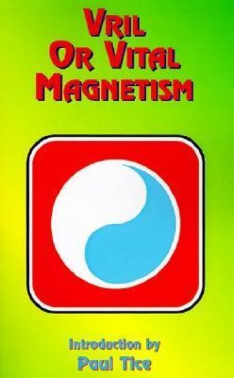 Vril or Vital Magnetism