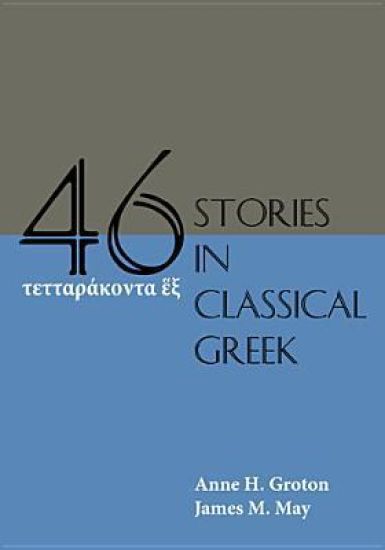 Forty-Six Stories in Classical Greek