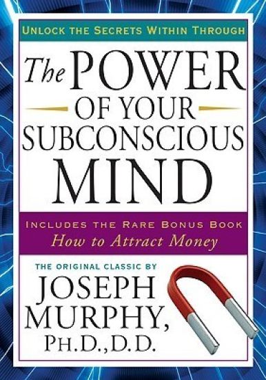 Power of Your Subconscious Mind