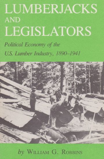 Lumberjacks and Legislators