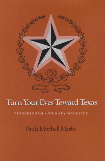 Turn Your Eyes Toward Texas