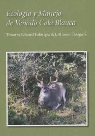 Ecología y Manejo de Venado Cola Blanca