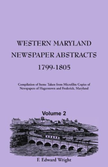 Western Maryland Newspaper Abstracts, Volume 2