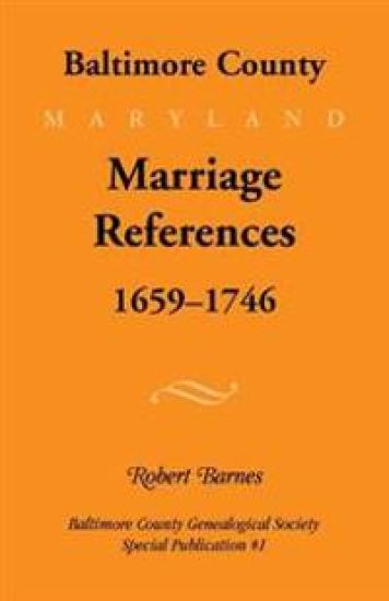 Baltimore County, Marriage References, 1659-1746