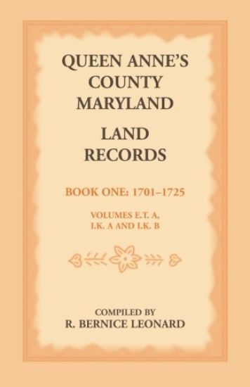 Queen Anne's County, Maryland Land Records, Book 1