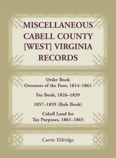 Miscellaneous Cabell County, [West] Virginia Records