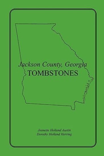 Jackson County, Georgia Tombstones