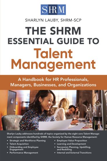 The SHRM Essential Guide to Talent Management