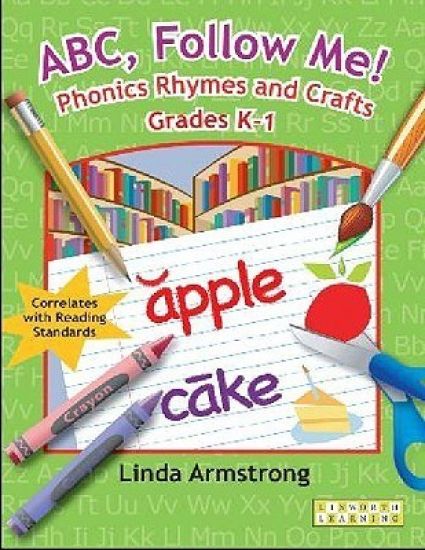 ABC, Follow Me! Phonics Rhymes and Crafts Grades K-1