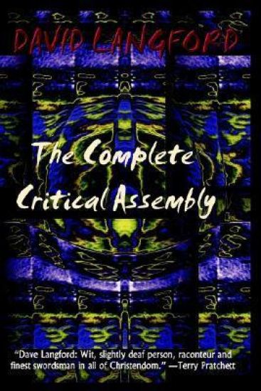 The Complete Critical Assembly: The Collected White Dwarf (And GM, and GMI) Sf Review Columns