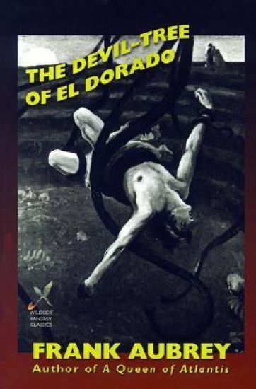 The Devil-Tree of El Dorado