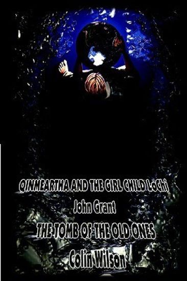 Qinmeartha & the Girl Child Lochi & The Tomb of the Old Ones