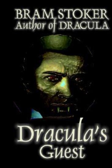 Dracula's Guest by Bram Stoker, Fiction, Horror, Short Stories