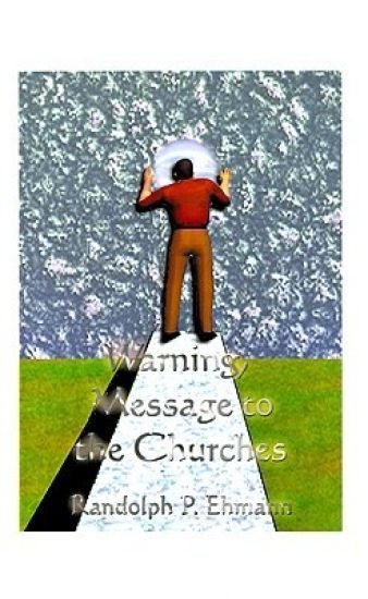 Warning, Message to the Churches
