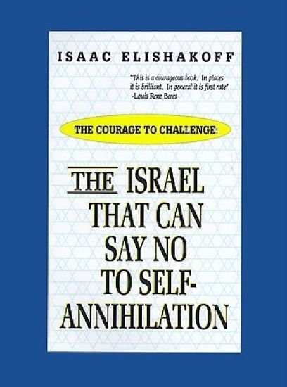 The Israel That Can Say No to Self-annihilation