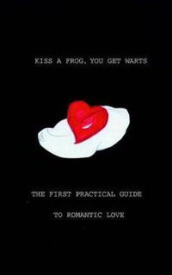 Kiss a Frog, You Get Warts