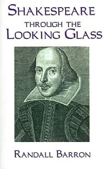Shakespeare Through the Looking Glass