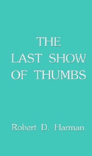 The Last Show of Thumbs