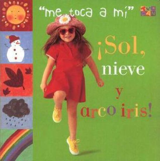 Sol, Nieve Y Arco Iris!