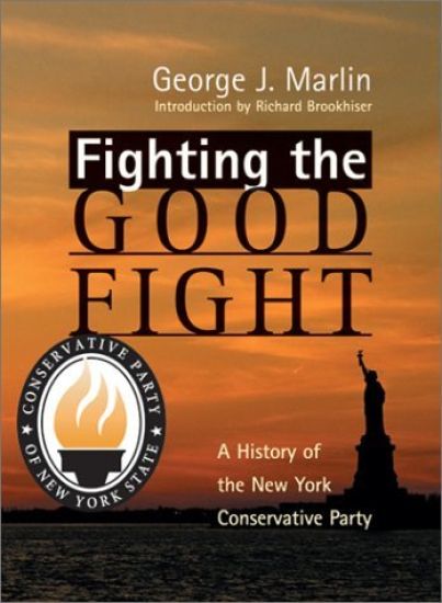 Fighting The Good Fight – History Of New York Conservative Party