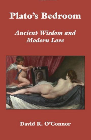 Plato`s Bedroom – Ancient Wisdom and Modern Love