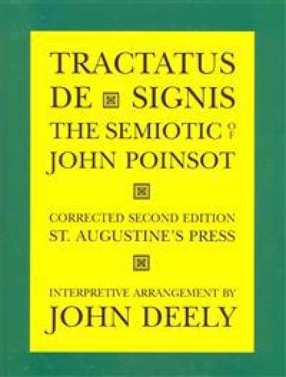 Tractatus de Signis – The Semiotic of John Poinsot