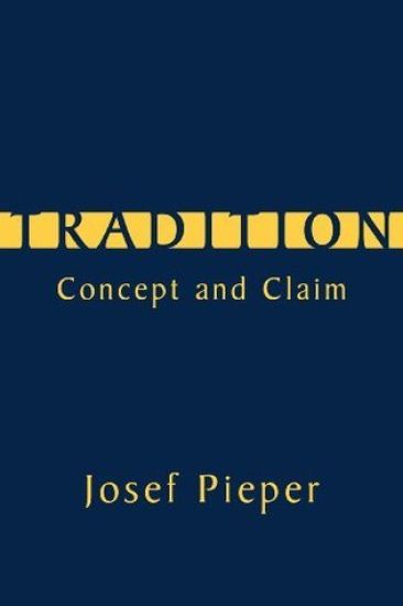 Tradition – Concept and Claim