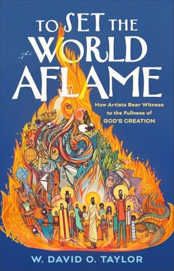 To Set the World Aflame
