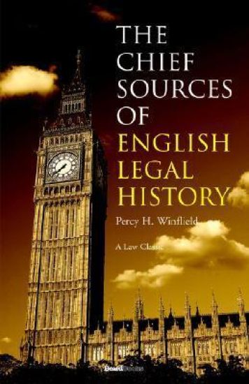 The Chief Sources of English Legal History
