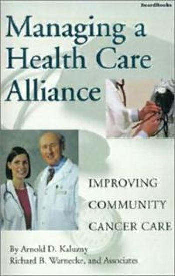 Managing a Health Care Alliance