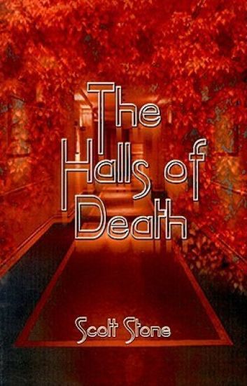The Halls of Death