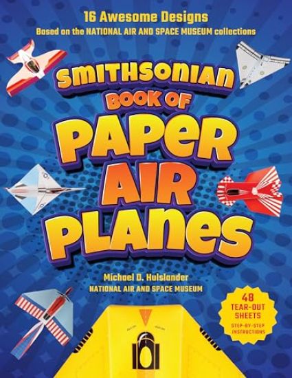 Smithsonian Book of Paper Airplanes