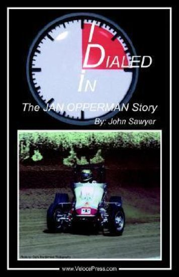 Dialed In - The Jan Opperman Story