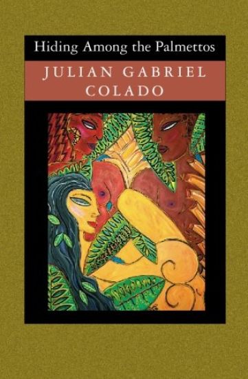 Hiding Among the Palmettos / Escondiendo Entre Los Pamettos