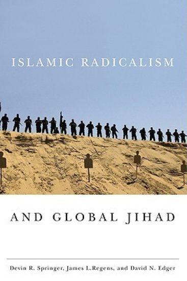 Islamic Radicalism and Global Jihad